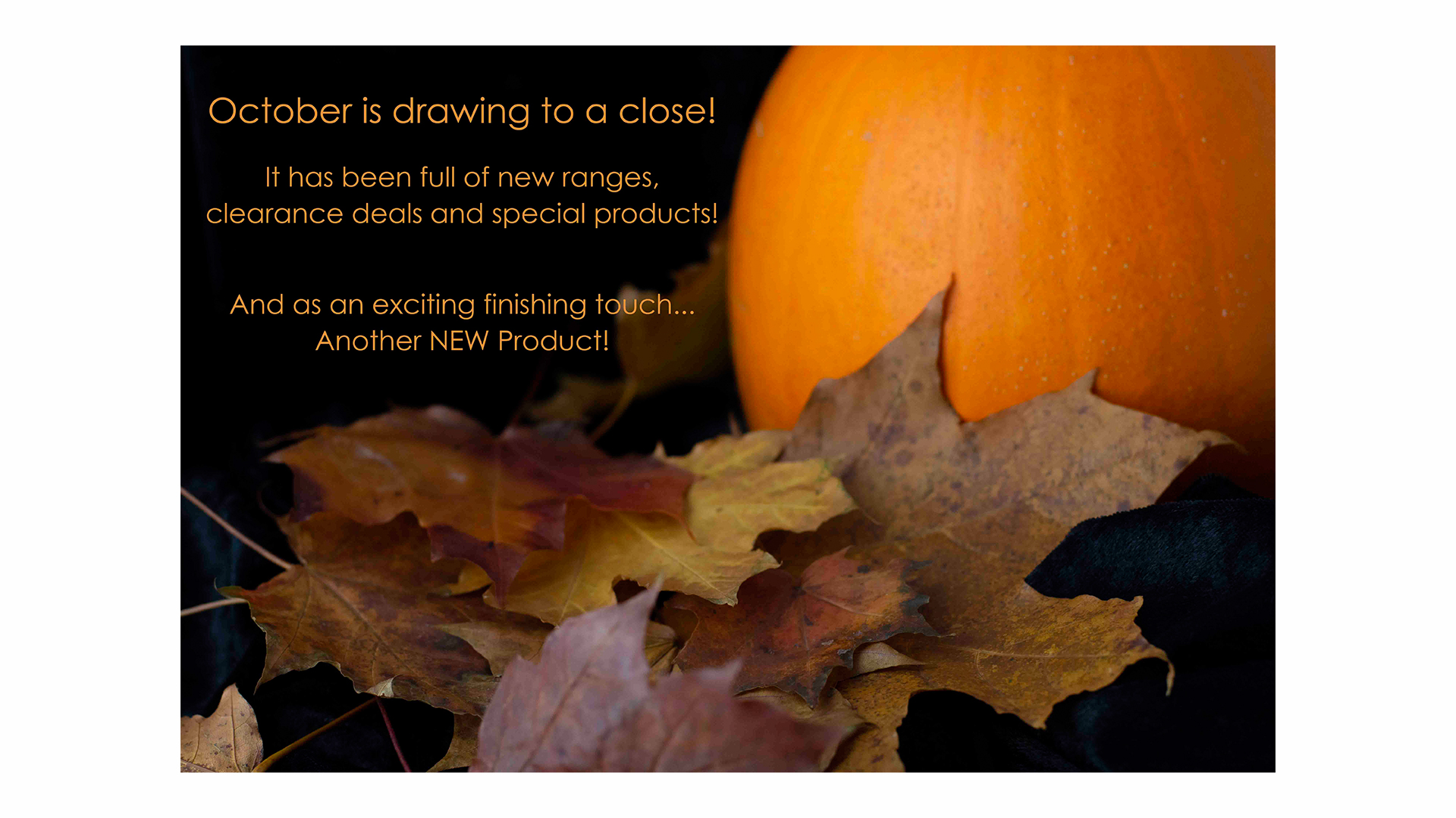 October is coming to a close! image