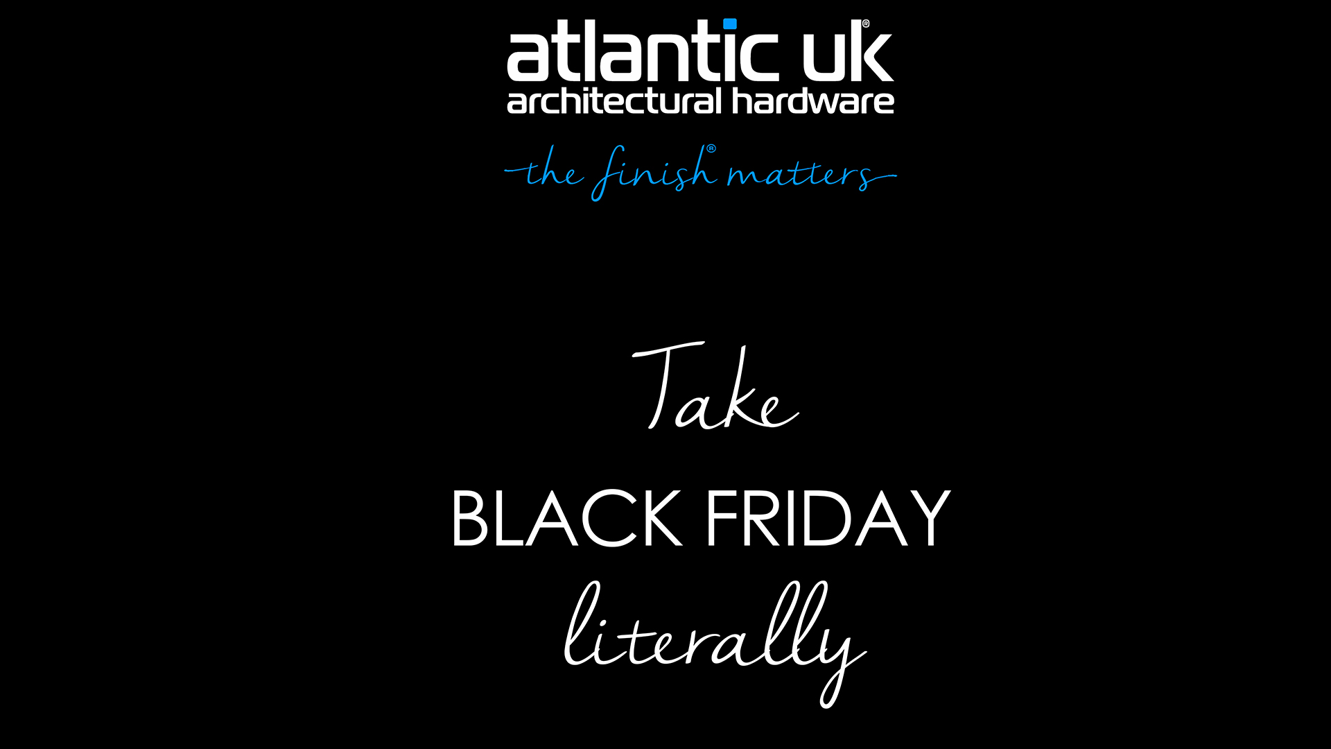 Take Black Friday Literally! image